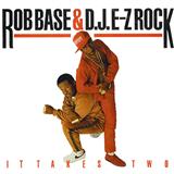 Rob Base & DJ EZ Rock 'It Takes Two'