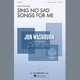 Rob Teehan 'Sing No Sad Songs For Me'