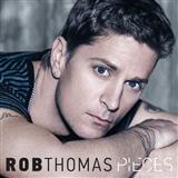 Rob Thomas 'Pieces'