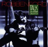 Robben Ford 'Wild About You (Can't Hold Out Much Longer)'