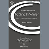 Robert Bowker 'To Sing In Winter'