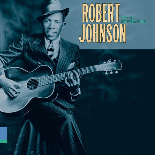 Easily Download Robert Johnson Printable PDF piano music notes, guitar tabs for Guitar Chords/Lyrics. Transpose or transcribe this score in no time - Learn how to play song progression.