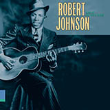 Robert Johnson 'Sweet Home Chicago'