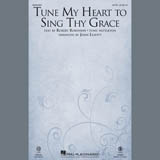 Robert Robinson 'Tune My Heart To Sing Thy Grace (arr. John Leavitt)'
