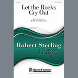 Robert Sterling 'Let The Rocks Cry Out'
