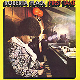 Roberta Flack 'The First Time Ever I Saw Your Face'