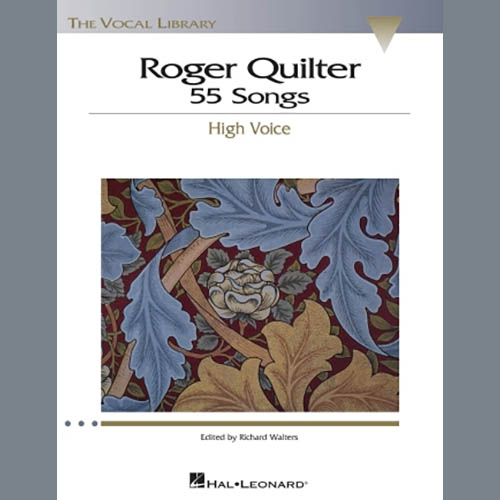 Easily Download Roger Quilter Printable PDF piano music notes, guitar tabs for Piano & Vocal. Transpose or transcribe this score in no time - Learn how to play song progression.