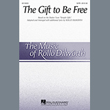 Rollo Dilworth 'The Gift To Be Free'