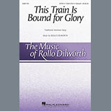 Rollo Dilworth 'This Train Is Bound For Glory'