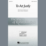Rollo Dilworth 'To Act Justly'