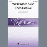 Rollo Dilworth 'We're More Alike, Than Unalike'