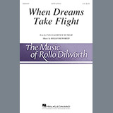 Rollo Dilworth 'When Dreams Take Flight'