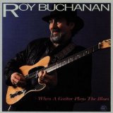 Roy Buchanan 'Chicago Smokeshop'