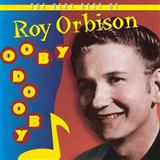 Roy Orbison 'Ooby Dooby'