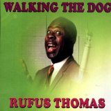 Rufus Thomas 'Walkin' The Dog'