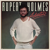Rupert Holmes 'I Don't Need You'
