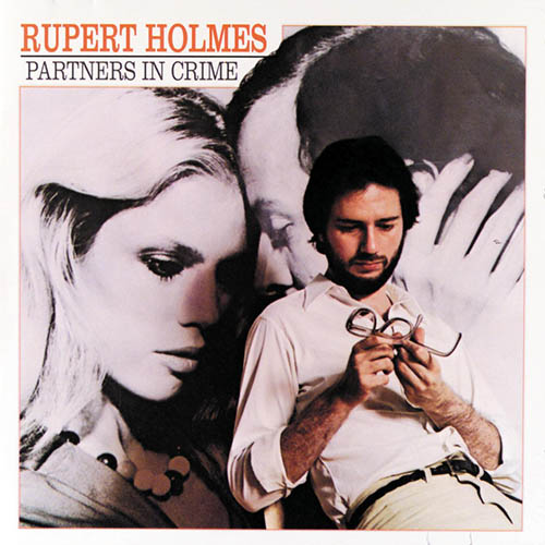 Easily Download Rupert Holmes Printable PDF piano music notes, guitar tabs for Piano, Vocal & Guitar Chords (Right-Hand Melody). Transpose or transcribe this score in no time - Learn how to play song progression.