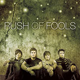 Rush Of Fools 'When Our Hearts Sing'