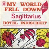 Sagittarius 'My World Fell Down'