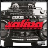 Saliva 'Back Into Your System'