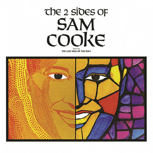 Easily Download Sam Cooke Printable PDF piano music notes, guitar tabs for Piano, Vocal & Guitar Chords (Right-Hand Melody). Transpose or transcribe this score in no time - Learn how to play song progression.