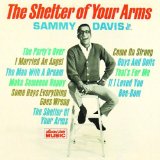 Sammy Davis Jr. 'The Shelter Of Your Arms'