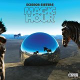 Scissor Sisters 'Only The Horses'