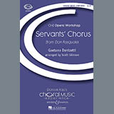 Scott Gilmore 'Servants' Chorus'