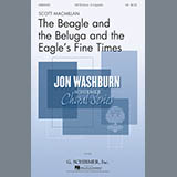 Scott MacMillan 'The Beagle And The Beluga And The Eagle's Fine Times'