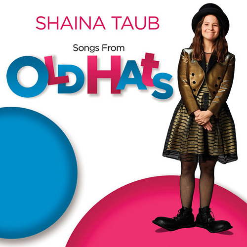 Easily Download Shaina Taub Printable PDF piano music notes, guitar tabs for Piano & Vocal. Transpose or transcribe this score in no time - Learn how to play song progression.