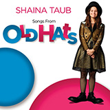 Shaina Taub 'You Never Get Old To Me'