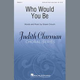Shawn Crouch 'Who Would You Be?'