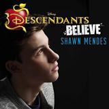 Shawn Mendes 'Believe (from Disney's Descendants)'