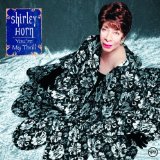 Shirley Horn 'The Best Is Yet To Come'