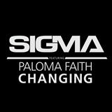 Sigma 'Changing (featuring Paloma Faith)'