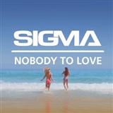 Sigma 'Nobody To Love'