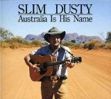 Slim Dusty 'Where Country Is'