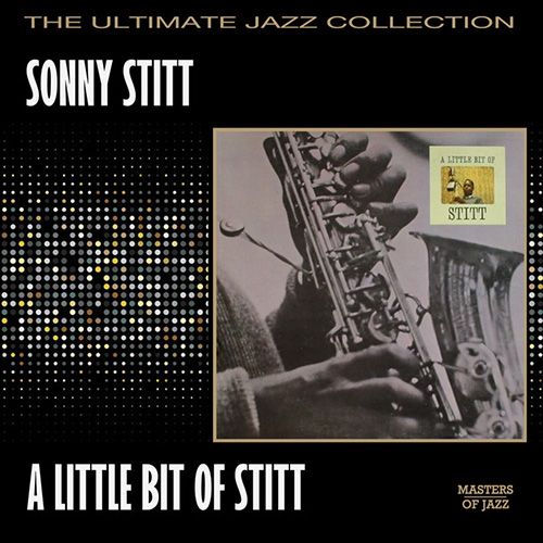 Easily Download Sonny Stitt Printable PDF piano music notes, guitar tabs for Tenor Sax Transcription. Transpose or transcribe this score in no time - Learn how to play song progression.