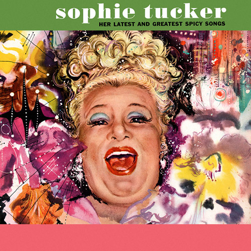 Easily Download Sophie Tucker Printable PDF piano music notes, guitar tabs for Piano, Vocal & Guitar Chords (Right-Hand Melody). Transpose or transcribe this score in no time - Learn how to play song progression.