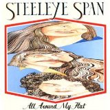 Steeleye Span 'All Around My Hat'