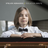 Stelios Kerasidis 'Isolation Waltz'