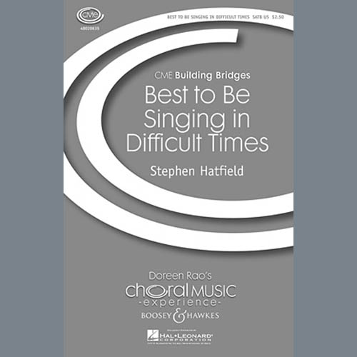 Easily Download Stephen Hatfield Printable PDF piano music notes, guitar tabs for SATB Choir. Transpose or transcribe this score in no time - Learn how to play song progression.