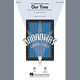 Stephen Sondheim 'Our Time (from Merrily We Roll Along) (arr. Mac Huff)'