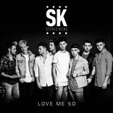 Stereo Kicks 'Love Me So'
