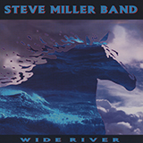 Steve Miller Band 'Wide River'