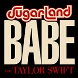 Sugarland feat. Taylor Swift 'Babe'
