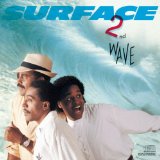 Surface 'Shower Me With Your Love'