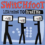 Switchfoot 'Learning To Breathe'