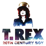 T. Rex 'Twentieth Century Boy'