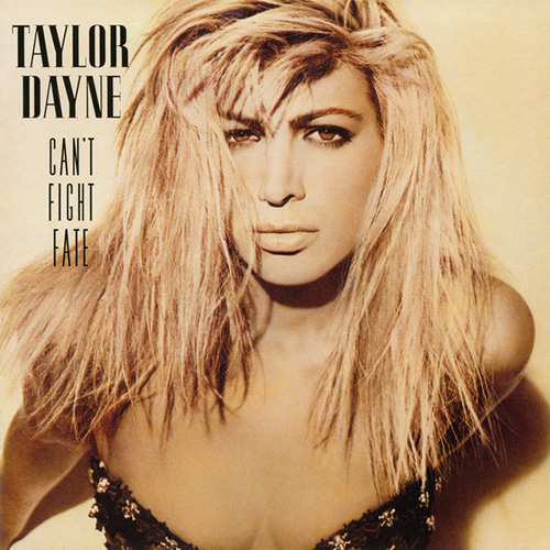 Easily Download Taylor Dayne Printable PDF piano music notes, guitar tabs for Piano, Vocal & Guitar Chords (Right-Hand Melody). Transpose or transcribe this score in no time - Learn how to play song progression.